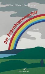 Der Regenbogenmacher